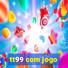 tt99 com jogo